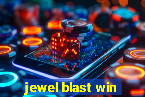 jewel blast win